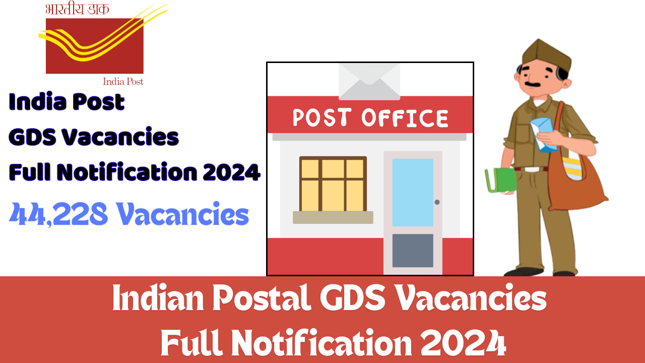 India Post GDS Vacancies Full Notification 2024 4 India Post GDS Vacancies Full Notification 2024
