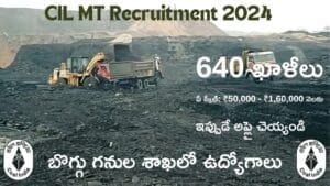 CIL Recruitment For 640 MT Jobs Apply Now